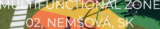 MULTIFUNCTIONAL ZONE 02, NEMŠOVÁ, SK