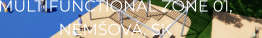 MULTIFUNCTIONAL ZONE 01,        NEMŠOVÁ, SK